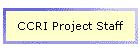 CCRI Project Staff